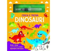 Cerca e trova dinosauri. Dipingo con l'acqua. Con pennarello ad acqua