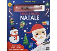 Cerca e trova. Natale. Colori ad acqua. Ediz. a colori. Con pennarello ad acqua