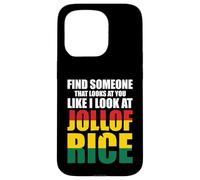 Cerca Qualcuno Che Ti Guarda Come Io Guardo Il Jollof Rice Custodia per iPhone 15 Pro