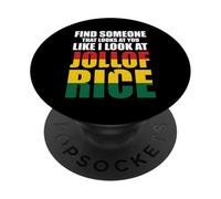 Cerca Qualcuno Che Ti Guarda Come Io Guardo Il Jollof Rice PopSockets PopGrip Adesivo
