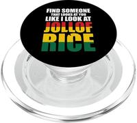 Cerca Qualcuno Che Ti Guarda Come Io Guardo Il Jollof Rice PopSockets PopGrip per MagSafe