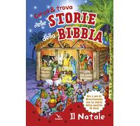 Cerca & trova nelle storie della Bibbia il Natale - AA.VV.
