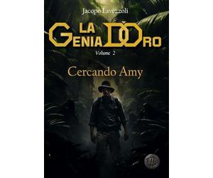 Cercando Amy: La Genia d'Oro vol.2