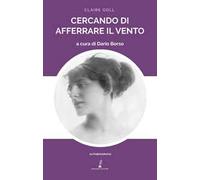 Cercando di afferrare il vento