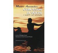 Cercando il volto. L'umanità nel missionario