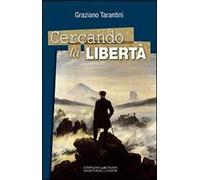 Cercando la libertà