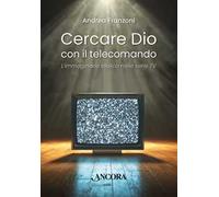 Cercare Dio con il telecomando. L’immaginario biblico nelle serie TV