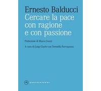Cercare la pace con ragione e con passione