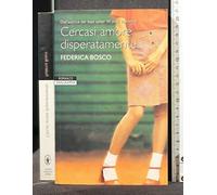 Cercasi amore disperatamente