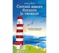 Cercasi amore durante le vacanze