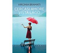 Cercasi amore vista lago