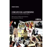 Cercati col Lanternino, la raccolta dei corsivi di Repubblica