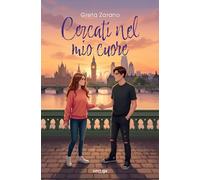 Cercati nel mio cuore