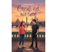 Cercati nel mio cuore