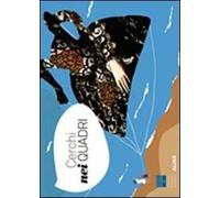 Cerchi nei quadri. Ediz. italiana e inglese