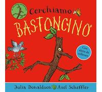 Cerchiamo Bastoncino. Ediz. a colori