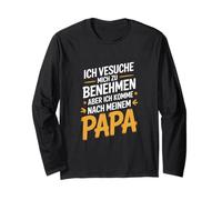 Cerco di comportarmi Secondo Mio papà Maglia a Manica