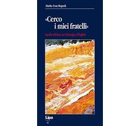 «Cerco i miei fratelli». Lectio divina su Giuseppe d'Egitto