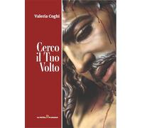 Cerco il tuo volto