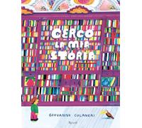 Cerco la mia storia - Colaneri Giovanni