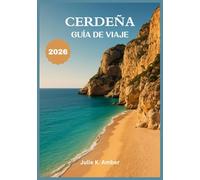 CERDEÑA GUÍA DE VIAJE 2026