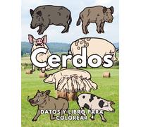 Cerdos: Datos y libro para colorear: Libro de actividades para niños de 2 a 16 años