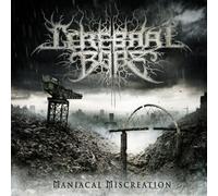 Cerebral Bore - Maniacal Miscreation