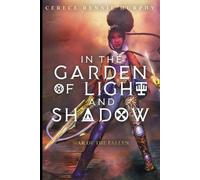Cerece Rennie Murphy In the Garden of Light and Shadow (Tascabile)