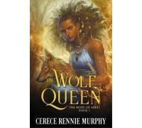 Cerece Rennie Murphy The Wolf Queen (Tascabile) Wolf Queen
