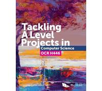 Ceredig Cattanach- Tackling A Level Projects in Computer Science OCR (Tascabile)