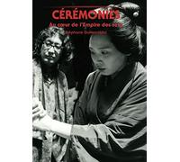 Cérémonies: Au coeur de L’Empire des sens