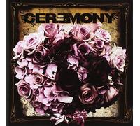 Ceremony - Ceremony