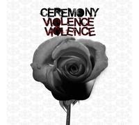 Ceremony Violence Violence (CD)