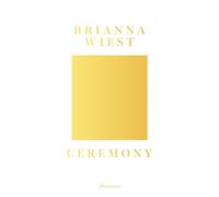 CEREMONY - WIEST BRIANNA - Sonzogno