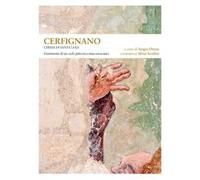 Cerfignano. Chiesa di Santa Loja. Frammenti di un ciclo pittorico misconosciuto