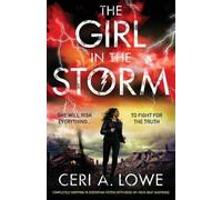 Ceri a Lowe The Girl in the Storm (Tascabile)