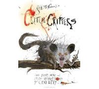 Ceri Levy Ralph Steadman Critical Critters (Tascabile)