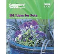 Ceri Thomas Gardeners' World - 101 Ideas for Pots (Tascabile)