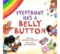 Cerina Vincent Everybody Has a Belly Button (Libro di cartone)