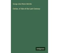 Cerise. A Tale of the Last Century