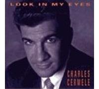 Cermele, Charles - Look in My Eyes