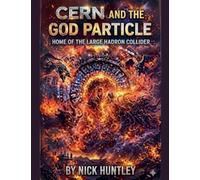 CERN AND THE GOD PARTICLE