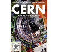 CERN - Warum wir das tun, was wir tun