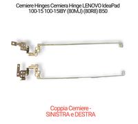 Cerniere Hinges Cerniera Hinge LENOVO IdeaPad 100-15 100-15IBY (80MJ) (80R8) B50