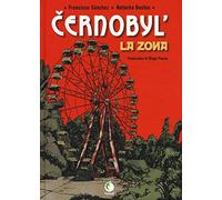 Cernobyl. La zona
