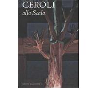 Ceroli alla Scala