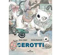 Cerotti. Ediz. a colori