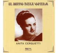 Cerquetti Anita - Il Mito Dell Opera