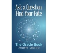 Cerridwen Greenleaf Ask a Question, Find Your Fate (Tascabile)