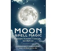 Cerridwen Greenleaf Moon Spell Magic (Tascabile)